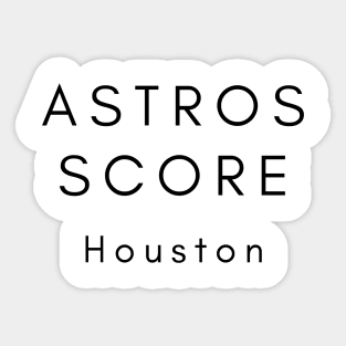 Astros Score Houston Sticker